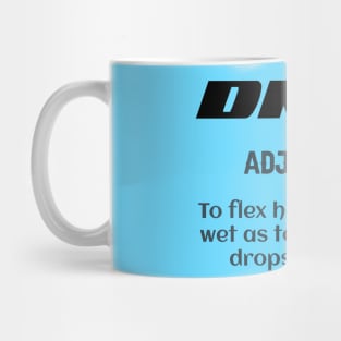 DRIP Definition Mug